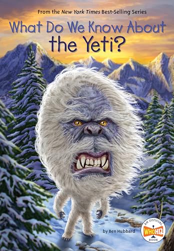 What Do We Know About the Yeti [Hardcover]