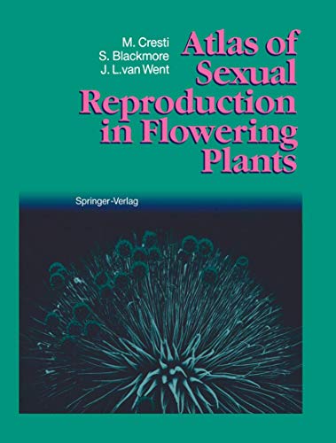 Atlas of Sexual Reproduction in Flowering Plants [Paperback]