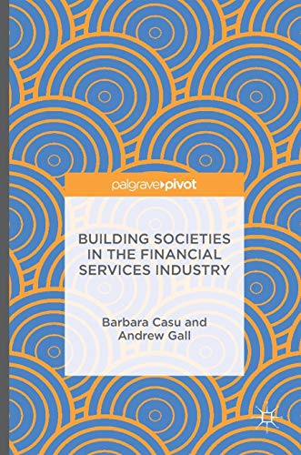 Building Societies in the Financial Services Industry [Hardcover]
