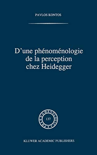 D'une phnomnologie de la perception chez Heidegger [Hardcover]