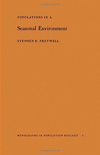 Populations in a Seasonal Environment. (MPB-5) [Paperback]