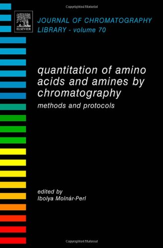Quantitation of Amino Acids and Amines by Chromatography Methods and Protocols [Hardcover]
