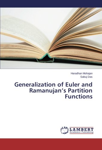 Generalization Of Euler And Ramanujan's Partition Functions [Paperback]