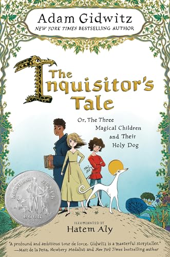 The Inquisitor's Tale Or, The Three Magical Children and Their Holy Dog [Paperback]