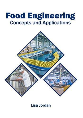 Food Engineering Concepts and Applications [Hardcover]