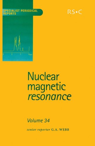 Nuclear Magnetic Resonance Volume 34 [Hardcover]