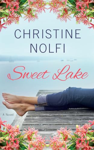 Sweet Lake A Novel [Paperback]