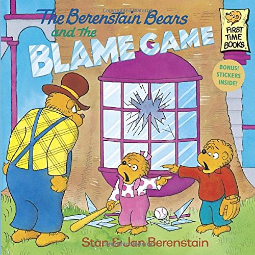 The Berenstain Bears and the Blame Game [Paperback]