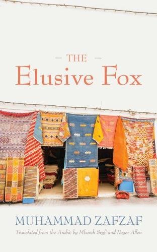 The Elusive Fox (middle East Literature In Translation) [Paperback]