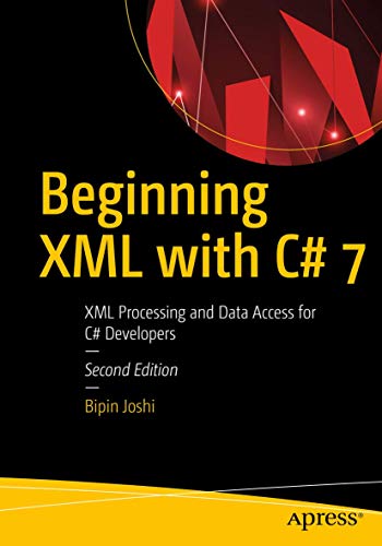 Beginning XML with C 7 XML Processing and Data Access for C Developers [Paperback]