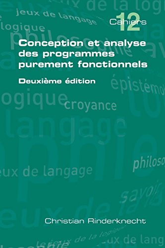 Conception et Anayse des Programmes Purement Fonctionnels [Paperback]