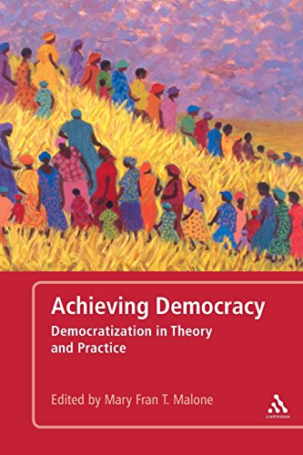 Achieving Democracy Democratization in Theory and Practice [Paperback]