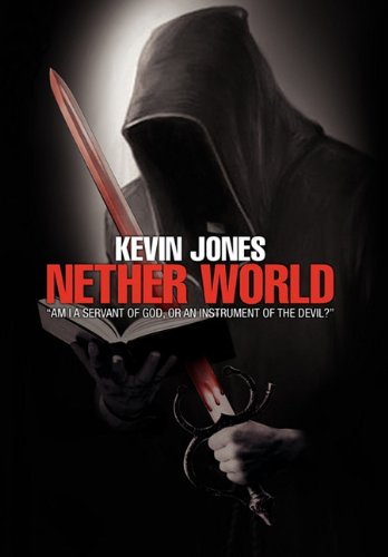 Nether World  ''Am I a servant of God, or an instrument of the Devil'' [Hardcover]