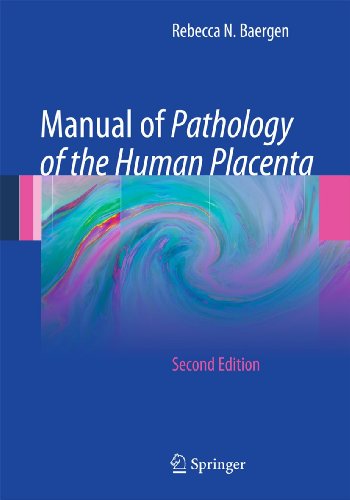 Manual of Pathology of the Human Placenta Second Edition [Paperback]