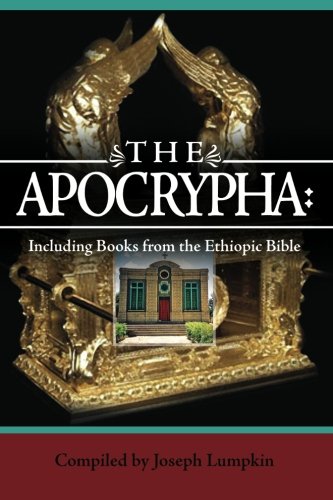 The Apocrypha Including Books From The Ethiopic Bible [Paperback]