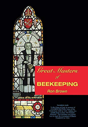 Great Masters Of Beekeeping [Paperback]