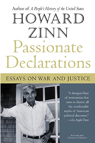 Passionate Declarations Essays On War And Justice [Paperback]
