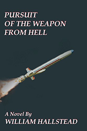 Pursuit Of The Weapon From Hell [Paperback]