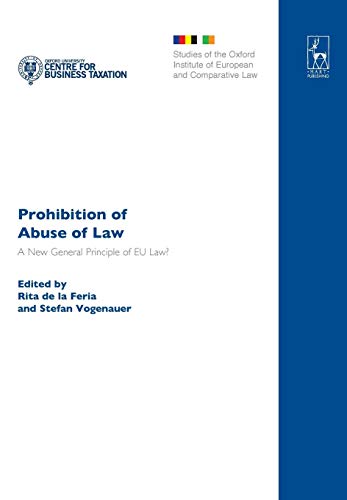 Prohibition of Abuse of Law A New General Principle of EU Law [Hardcover]