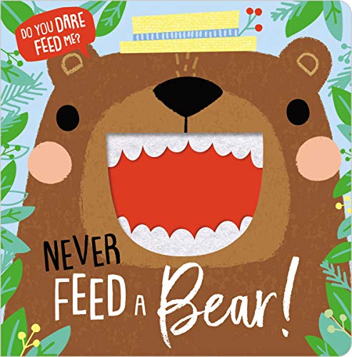 Never Feed a Bear [Unknown]