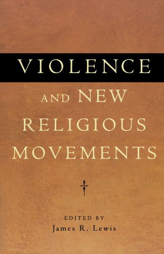 Violence and New Religious Movements [Paperback]
