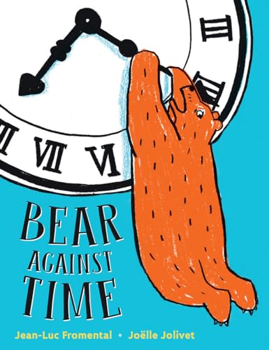 Bear Against Time [Hardcover]