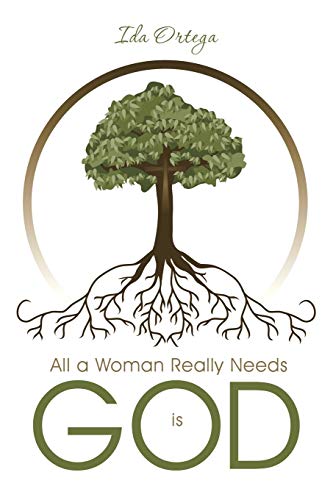 All A Woman Really Needs Is God [Paperback]