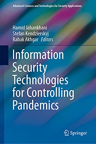 Information Security Technologies for Controlling Pandemics [Hardcover]