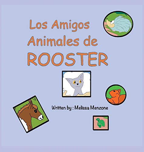 Los Amigos Animales de Rooster [Hardcover]