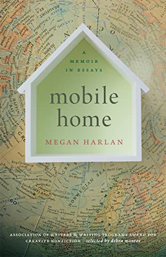 Mobile Home A Memoir in Essays [Paperback]