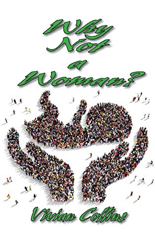 Why Not a Woman [Paperback]