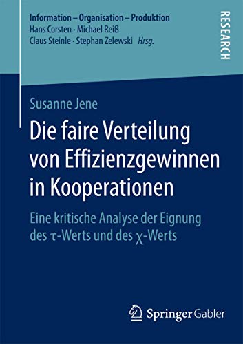 Die faire Verteilung von Effizienzgewinnen in Kooperationen Eine kritische Anal [Paperback]