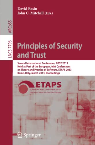 Principles of Security and Trust Second International Conference, POST 2013, He [Paperback]