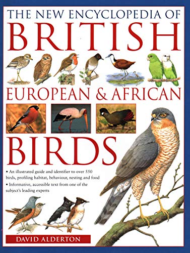 The New Encyclopedia of British, European &amp African Birds An Illustrated Gu [Paperback]