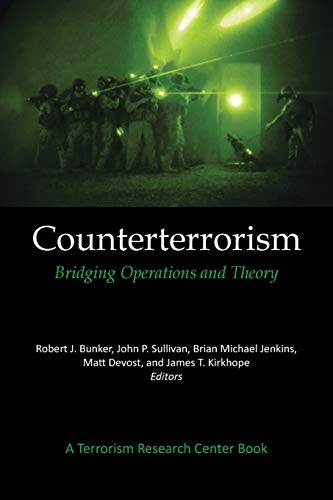 Counterterrorism Bridging Operations And Theory A Terrorism Research Center Bo [Paperback]