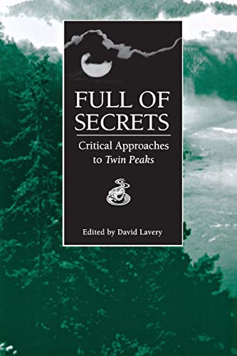 Full Of Secrets Critical Approaches To Twin Peaks (contemporary Approaches To F [Paperback]