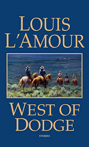 West of Dodge Stories [Paperback]