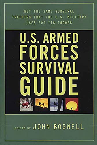U.S. Armed Forces Survival Guide The Same Survival Training the U.S. Military U [Paperback]
