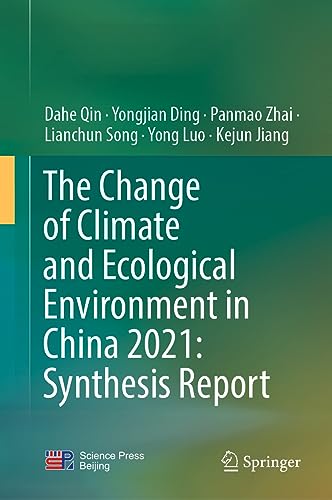 The Change of Climate and Ecological Environment in China 2021 Synthesis Report [Hardcover]