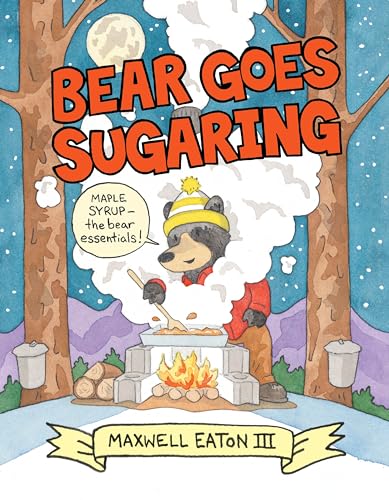 Bear Goes Sugaring [Paperback]