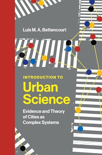 Introduction to Urban Science Evidence and Theory of Cities as Complex Systems [Hardcover]
