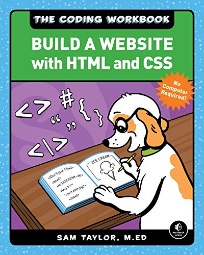 The Coding Workbook Build a Website with HTML &amp CSS [Paperback]