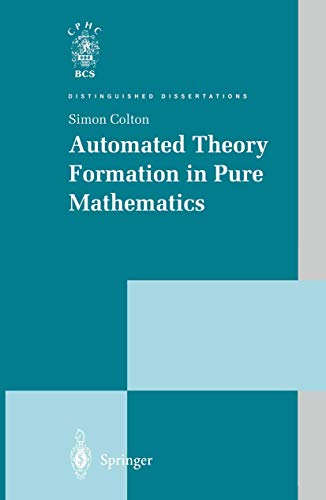 Automated Theory Formation in Pure Mathematics [Hardcover]