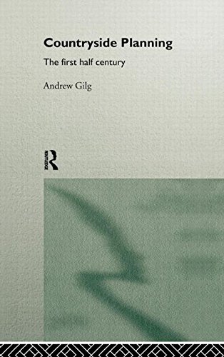 Countryside Planning The First Half Century [Hardcover]