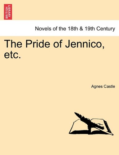 Pride of Jennico, Etc [Paperback]