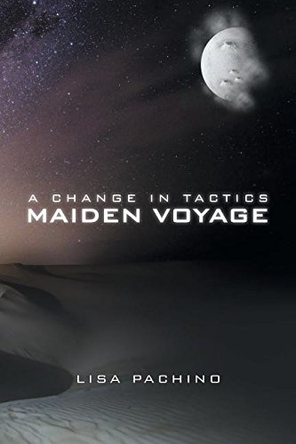 A Change In Tactics Maiden Voyage [Paperback]