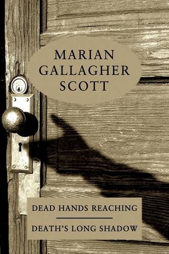 Dead Hands Reaching / Death's Long Shadow [Paperback]
