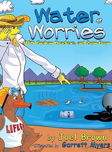 Water Worries with Graham Quackers, and Zoom-Boom [Hardcover]