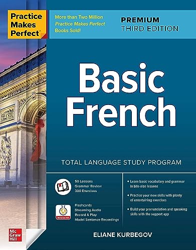 Practice Makes Perfect Basic French, Premium Third Edition [Paperback]