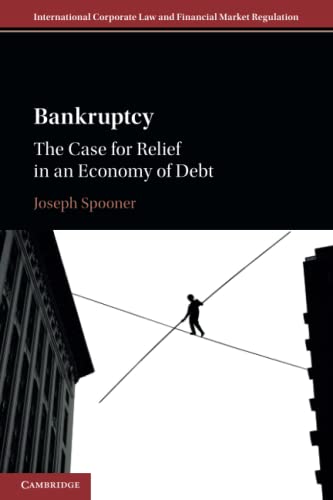 Bankruptcy The Case for Relief in an Economy of Debt [Paperback]